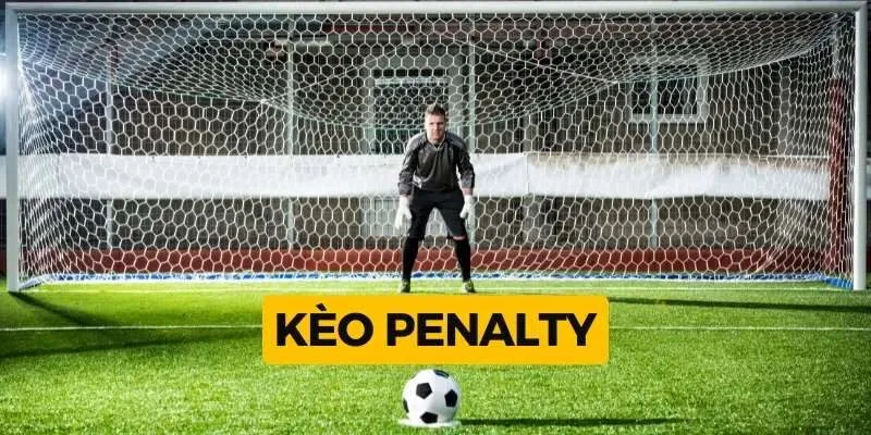 Những trận đấu thường xuất hiện kèo Penalty