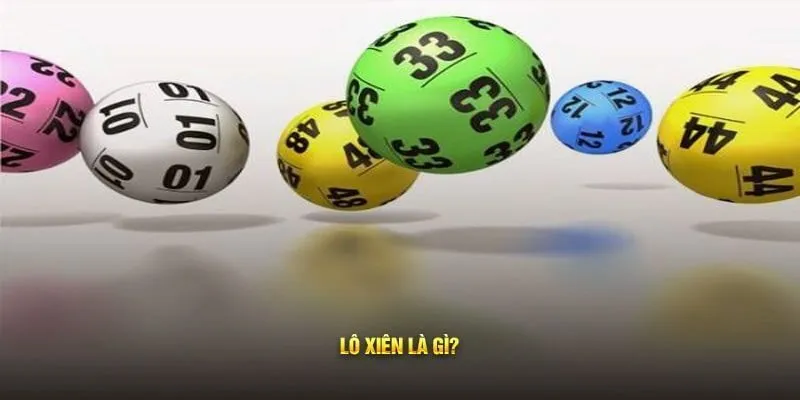 Những điều cần lưu ý khi đánh lô xiên là gì?