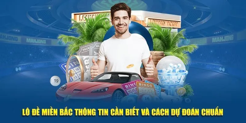 Tổng hợp mẹo lô đề miền Bắc cực chuẩn